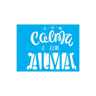 Stencil Opa 15x20cm - Frase com Calma - 2247