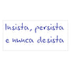 Stencil Frase Insistir 7x15cm para Pintura Decorativa e Artesanato 2324 - Opa