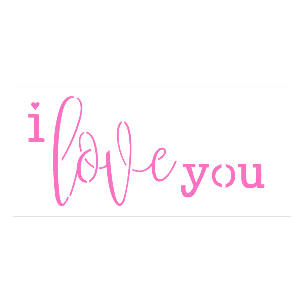 Stencil Frase I Love You 7x15cm para Pintura Decorativa e Artesanato 2323 - Opa