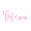 Stencil Frase I Love You 7x15cm para Pintura Decorativa e Artesanato 2323 - Opa