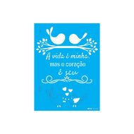 Stencil Opa 15x20cm - Frase o Coração É Seu - 3260