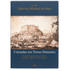 Livro Coroadas em Terras Distantes - Ambientes & Costumes