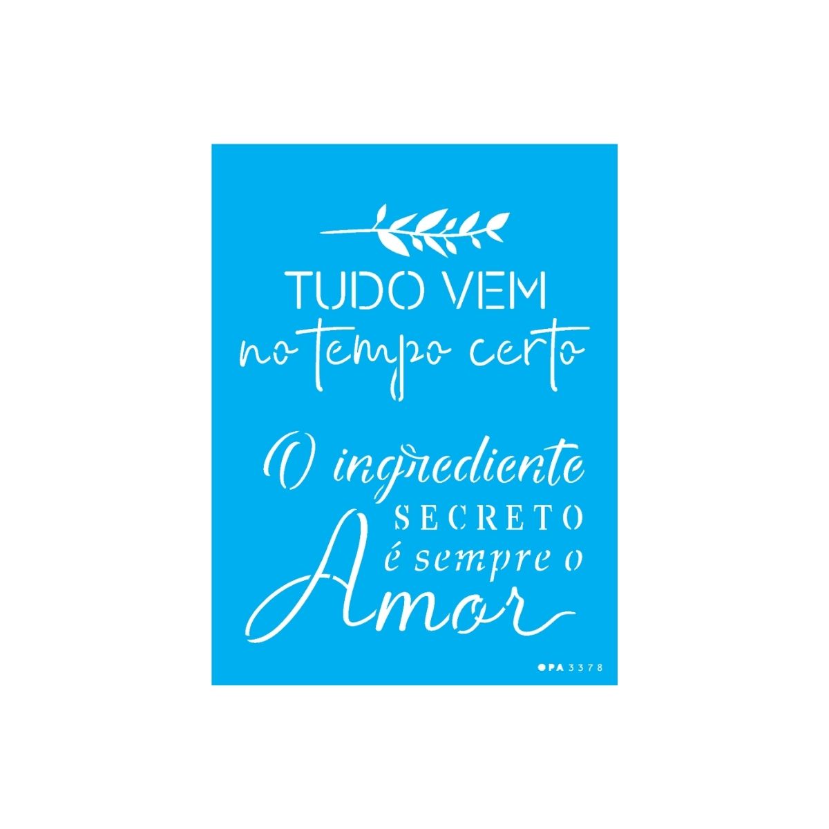 Stencil Opa 15x20cm - Frases Motivacionais - 3378