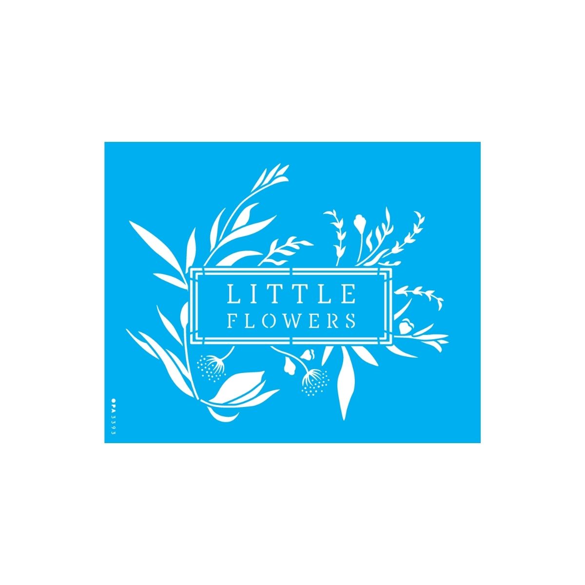 Stencil Opa 20x25cm - Frase Little Flowers - 3393