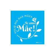 Stencil Opa 14x14cm - Frase Te Amo Mãe - 3639