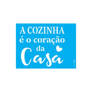 Stencil Opa 15x20cm - Frase a Cozinha É o Coração - 2701