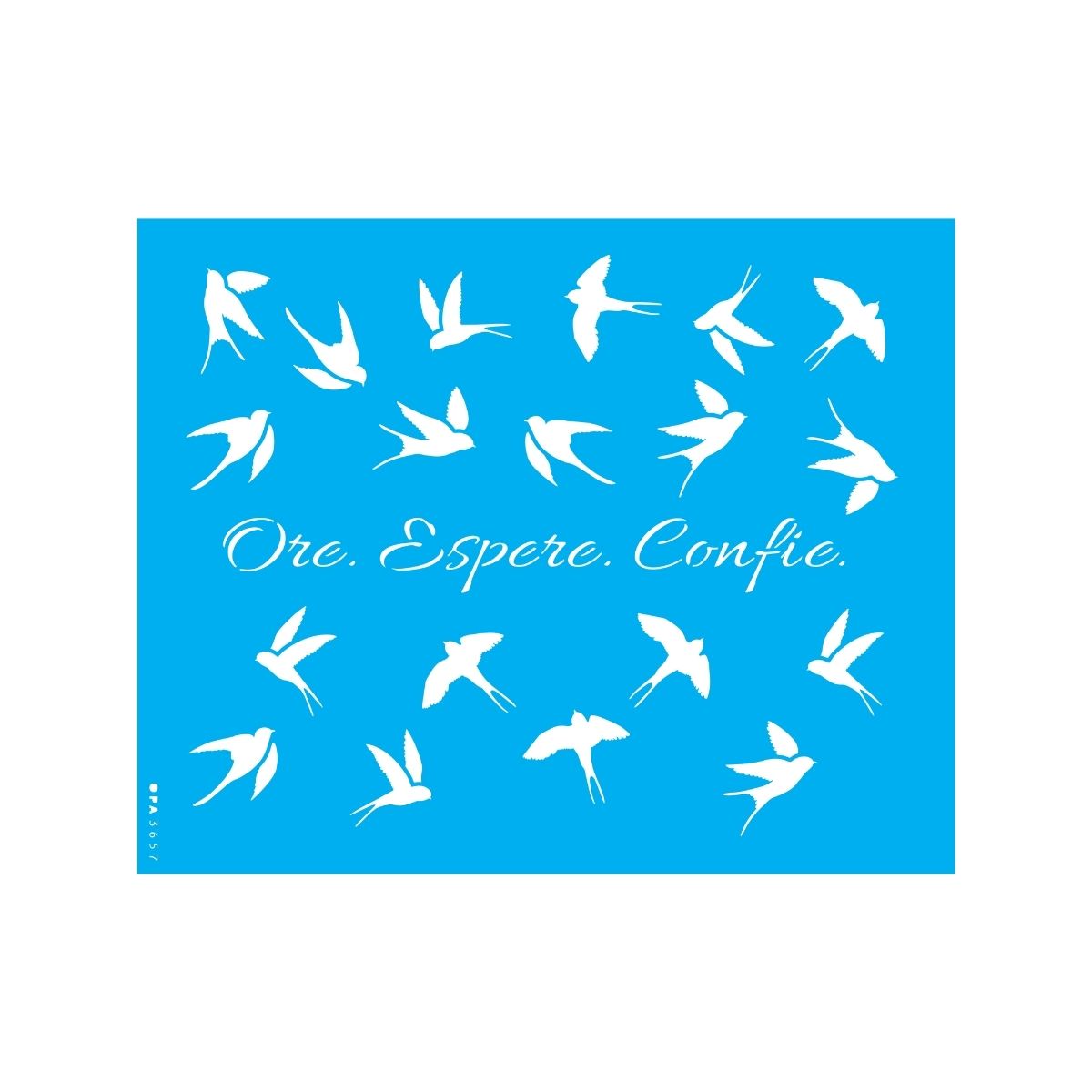 Stencil Opa 20x25cm - Frase Ore, Espere, Confie - 3657