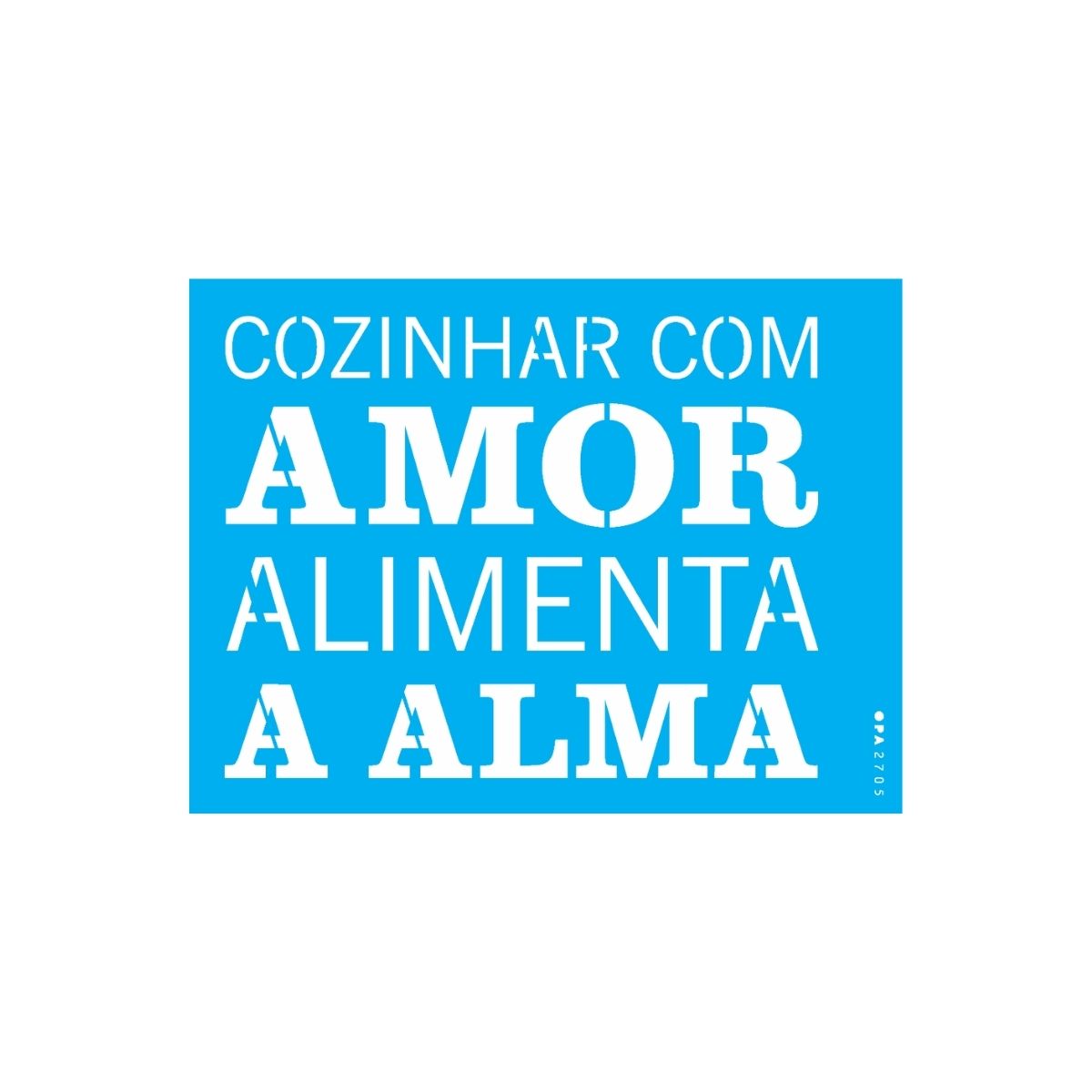 Stencil Opa 15x20cm - Frase Cozinhar com Amor - 2705