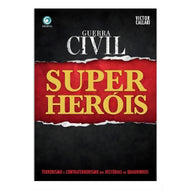 Livro Guerra Civil Super-heróis - Terrorismo e Contraterrorismo Nas Histórias em Quadrinhos - Criativo