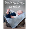 Livro Bebês Tendresse Au Tricot (Livro em Francês) - Ambientes & Costumes
