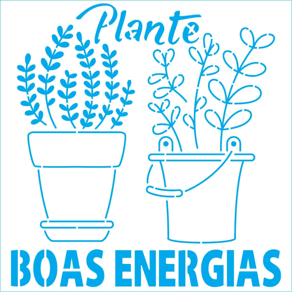 Stencil Plante Boas Energias 14x14cm para Pintura Decorativa e Artesanato Sta-230 - Litoarte