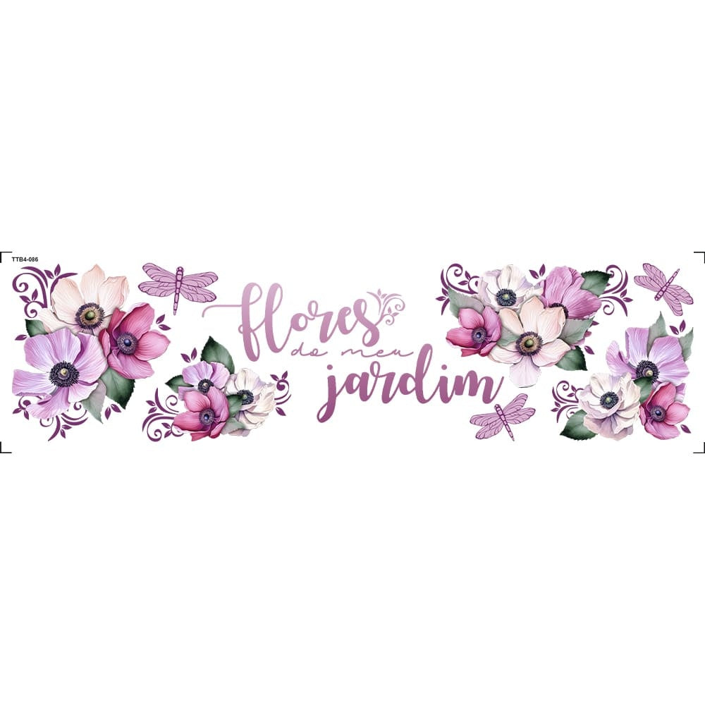 Transfer de Imagem Têxtil Barra - Flores do Meu Jardim 24x7cm para Artesanato e Customização em Tecido Ttb4-086 - Litoarte