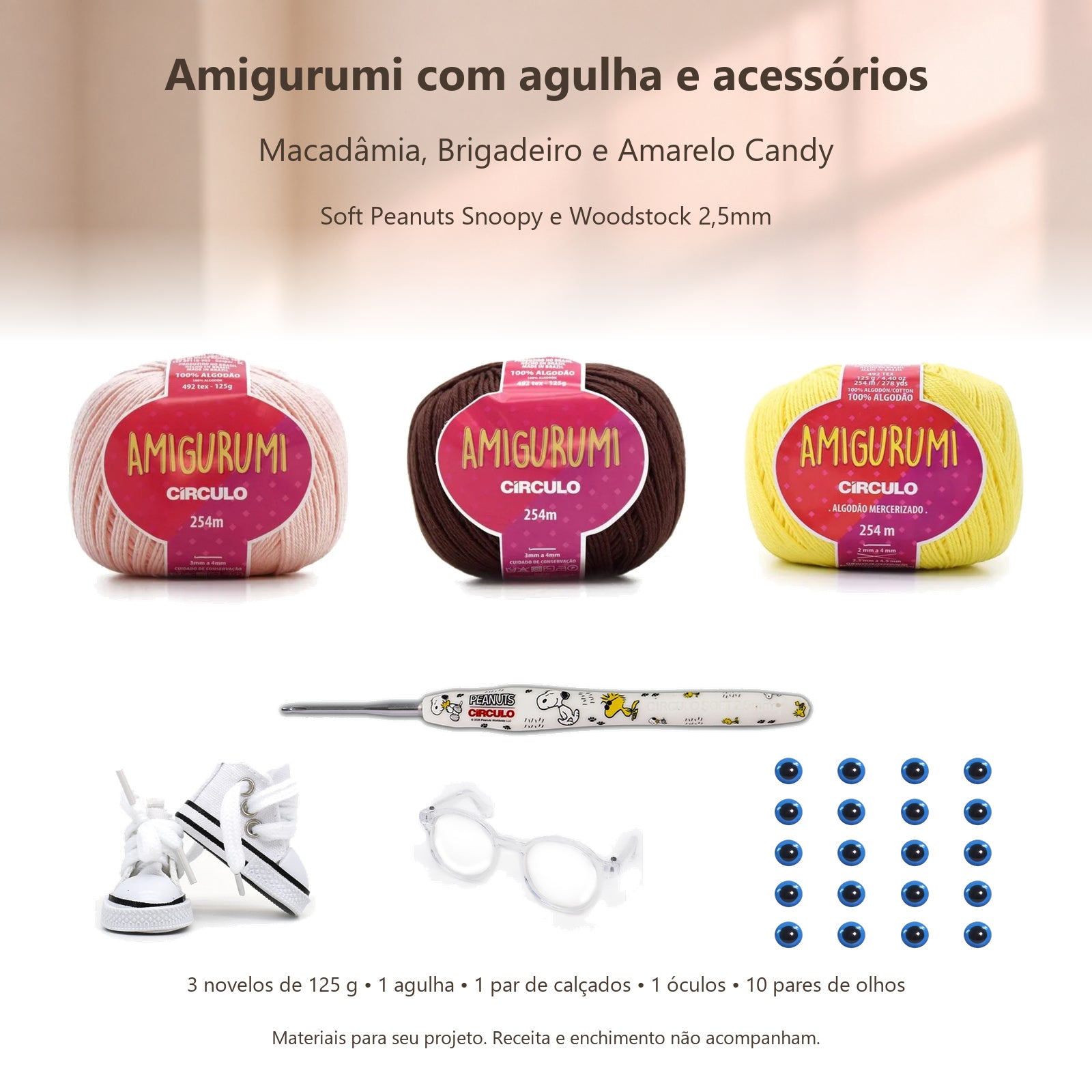 Kit Amigurumi 3 Novelos Macadâmia Brigadeiro Amarelo Candy 125g Agulha Soft Peanuts Snoopy e Woodstock 2,5mm Acessórios 