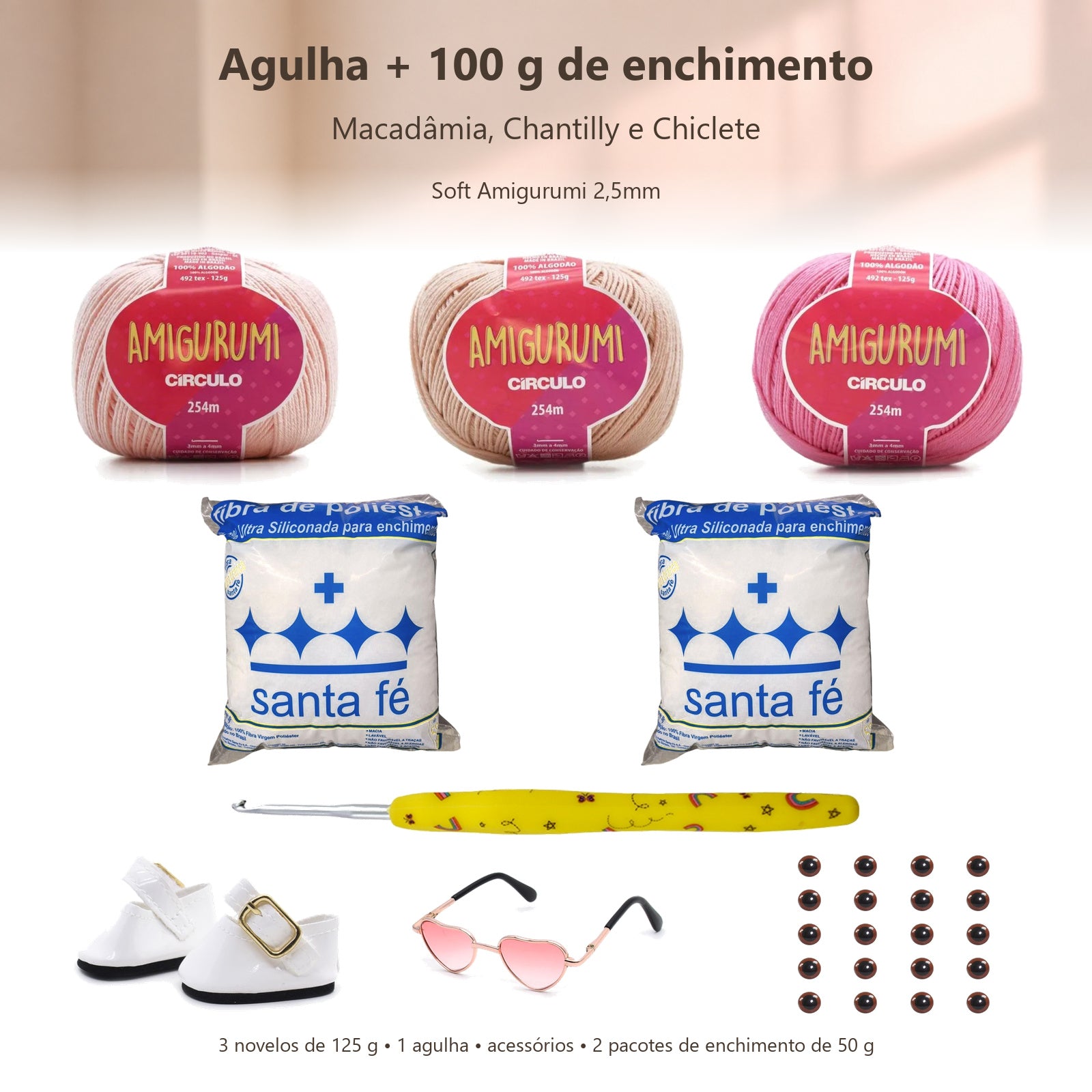Kit Amigurumi 3 Novelos Macadâmia Chantilly e Chiclete 125g com Agulha Soft Amigurumi 2,5mm Acessórios e Enchimento 100g