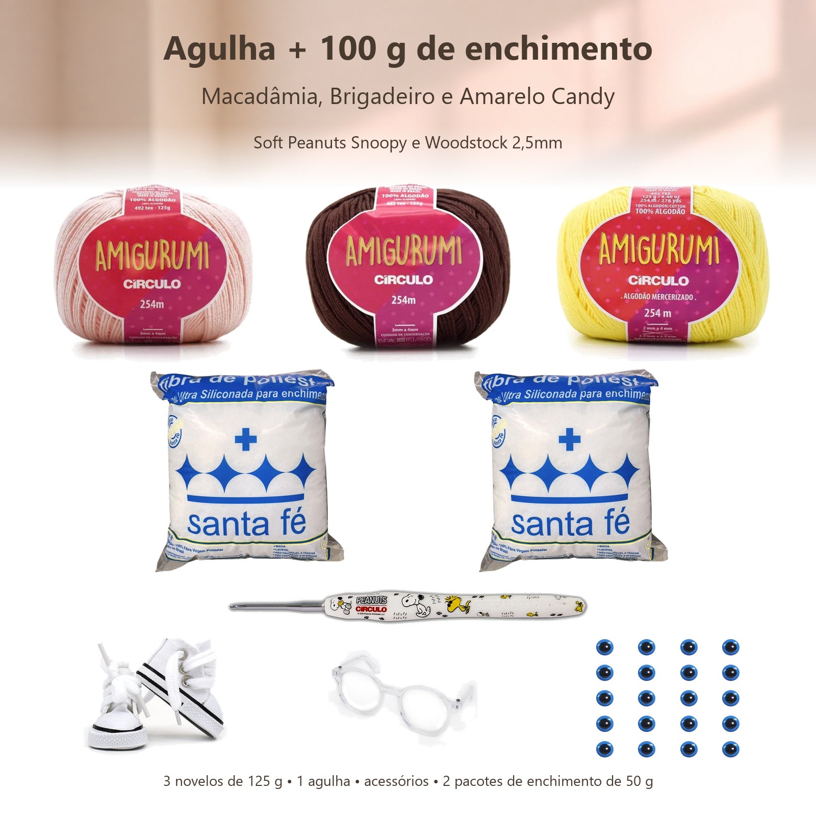 Kit Amigurumi 3 Novelos Macadâmia, Brigadeiro e Amarelo Candy 125g com Agulha Soft 2,5mm, Acessórios e Enchimento 100g