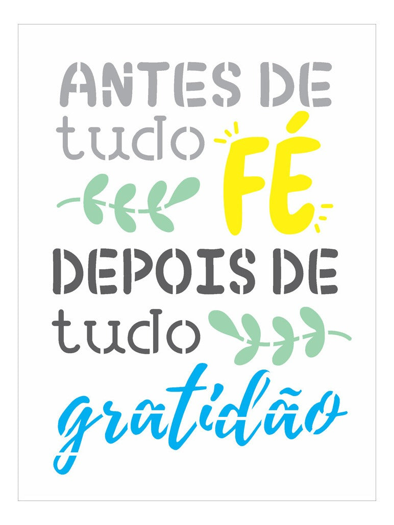 Stencil Opa 15x20cm - Frase Antes de Tudo Fé - 3050