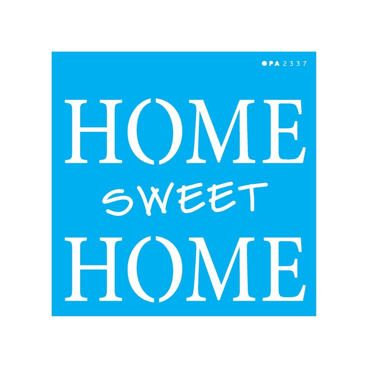 Stencil para Pintura Opa 14x14cm - 2337 Frase Home Sweet Home