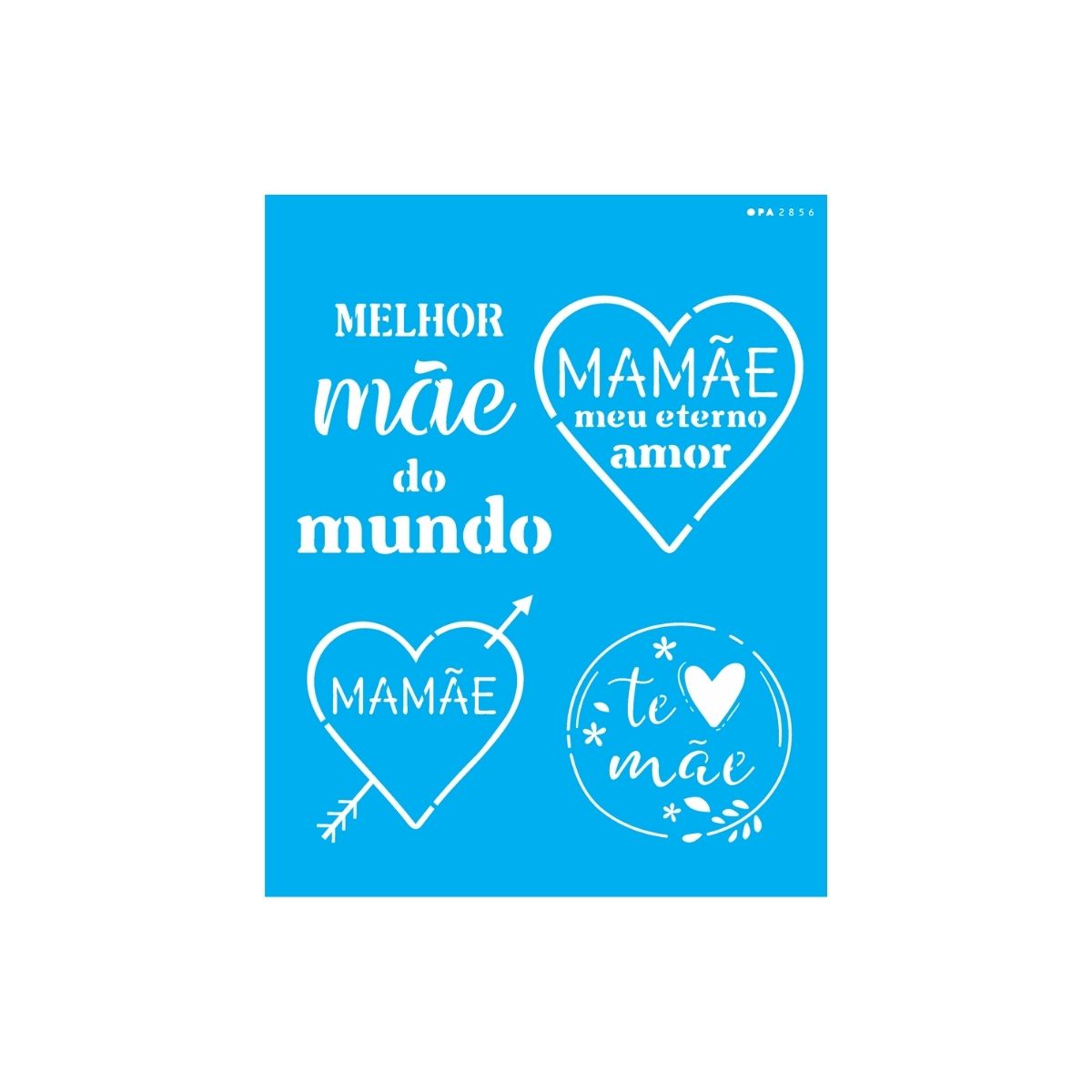 Stencil Opa 20x25cm - Frases Mãe - 2856