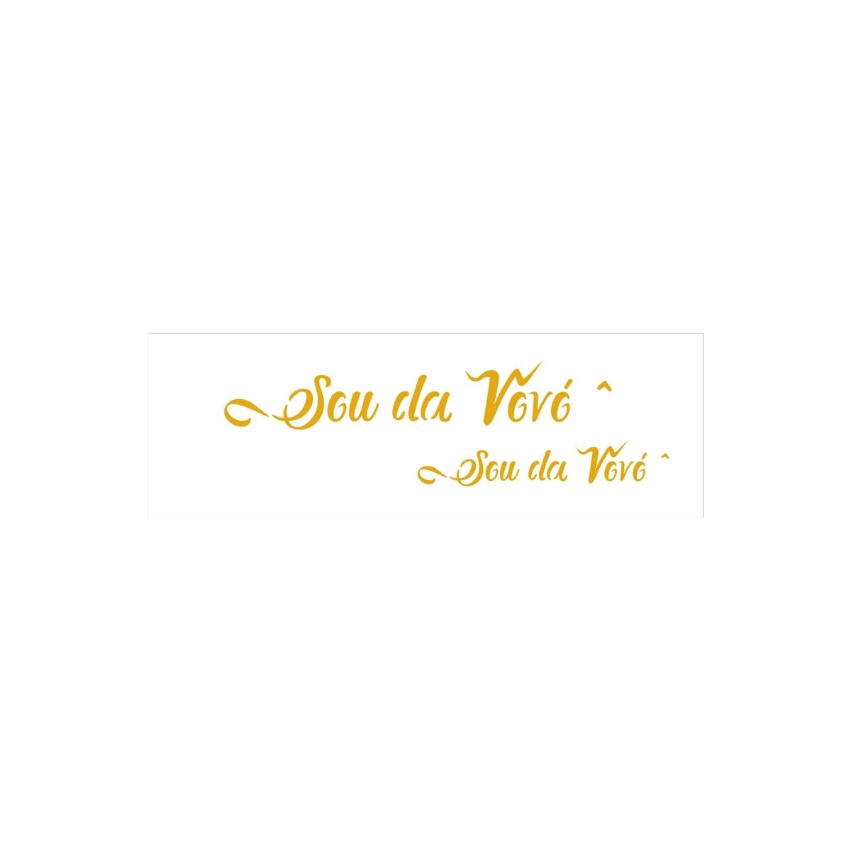 Stencil Opa 10x30cm - Frase Sou da Vovó e Vovô - 2917