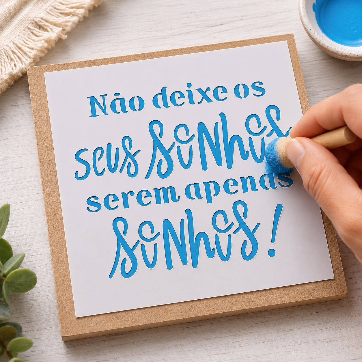 Stencil - Nao Deixe Seus Sonhos 10x10cm para Pintura Decorativa e Artesanato St-x-301 - Litoarte