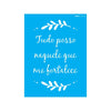 Stencil Opa 15x20cm - Frase Tudo Posso - 3038