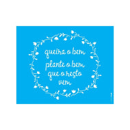 Stencil Opa 20x25cm - Frase Queira o Bem - 3021