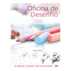 Livro Oficina de Desenho - o Passo a Passo até o Sucesso - Ambientes & Costumes