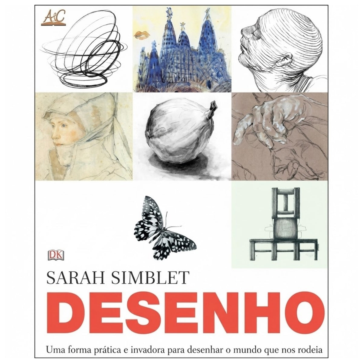 Livro Desenho - Sarah Simblet - Ambientes & Costumes