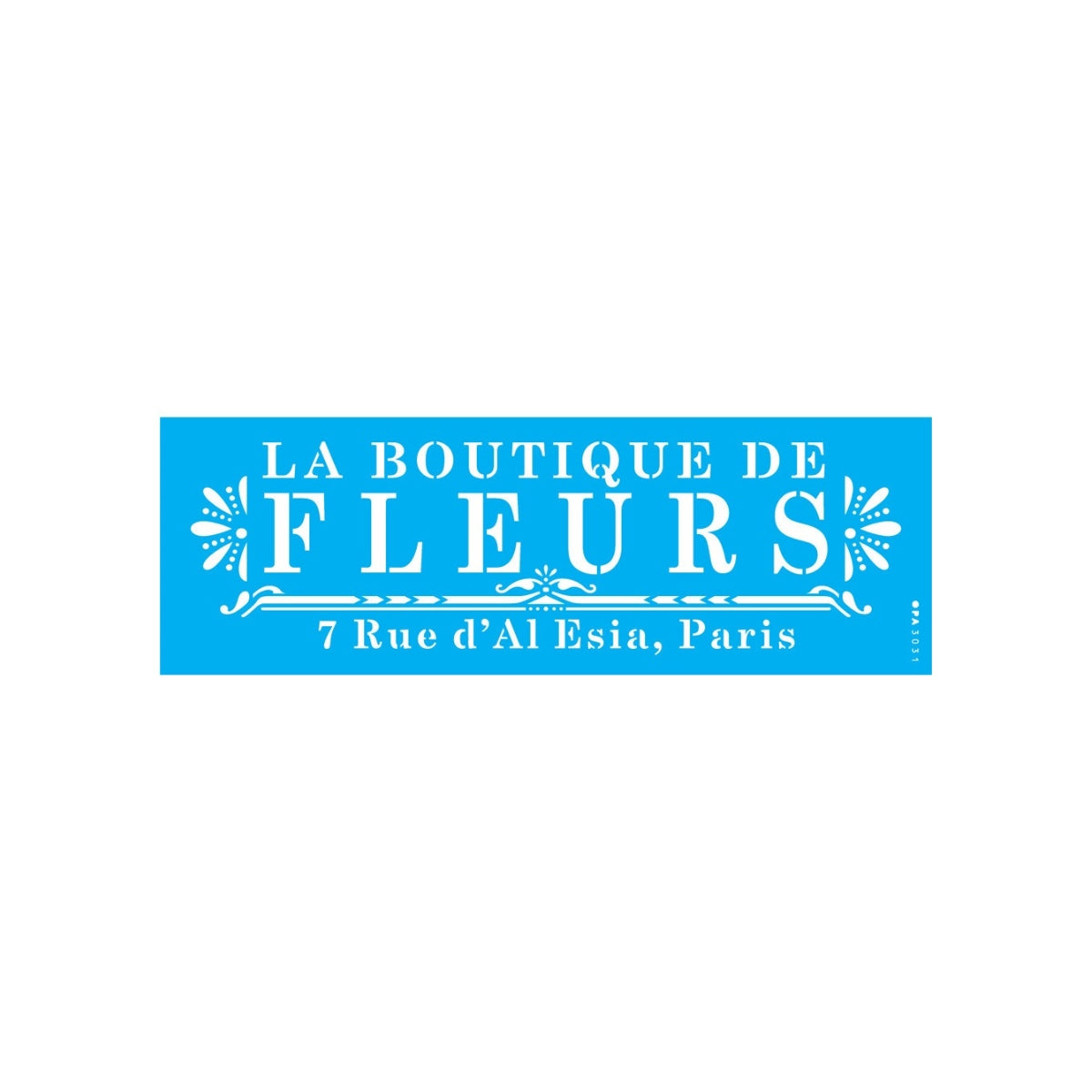 Stencil Opa 10x30cm - Frase La Boutique de Fleurs - 3031