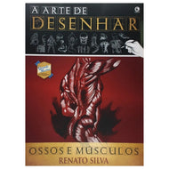 Livro a Arte de Desenhar - Ossos e Músculos - Criativo