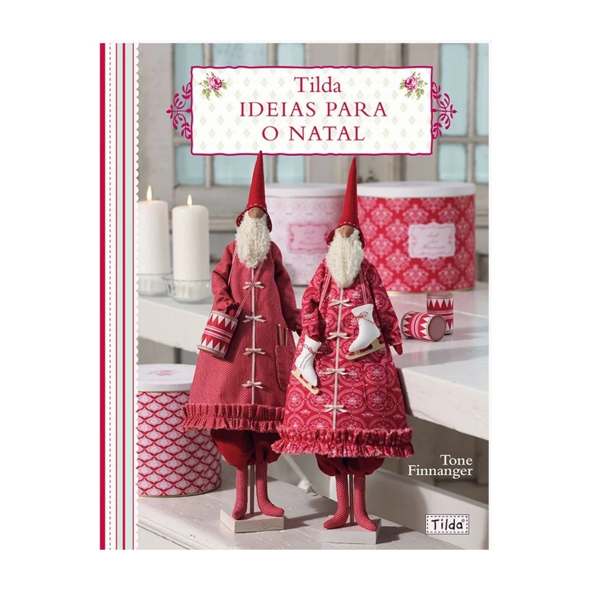 Livro Tilda - Ideias para o Natal - Ambientes & Costumes