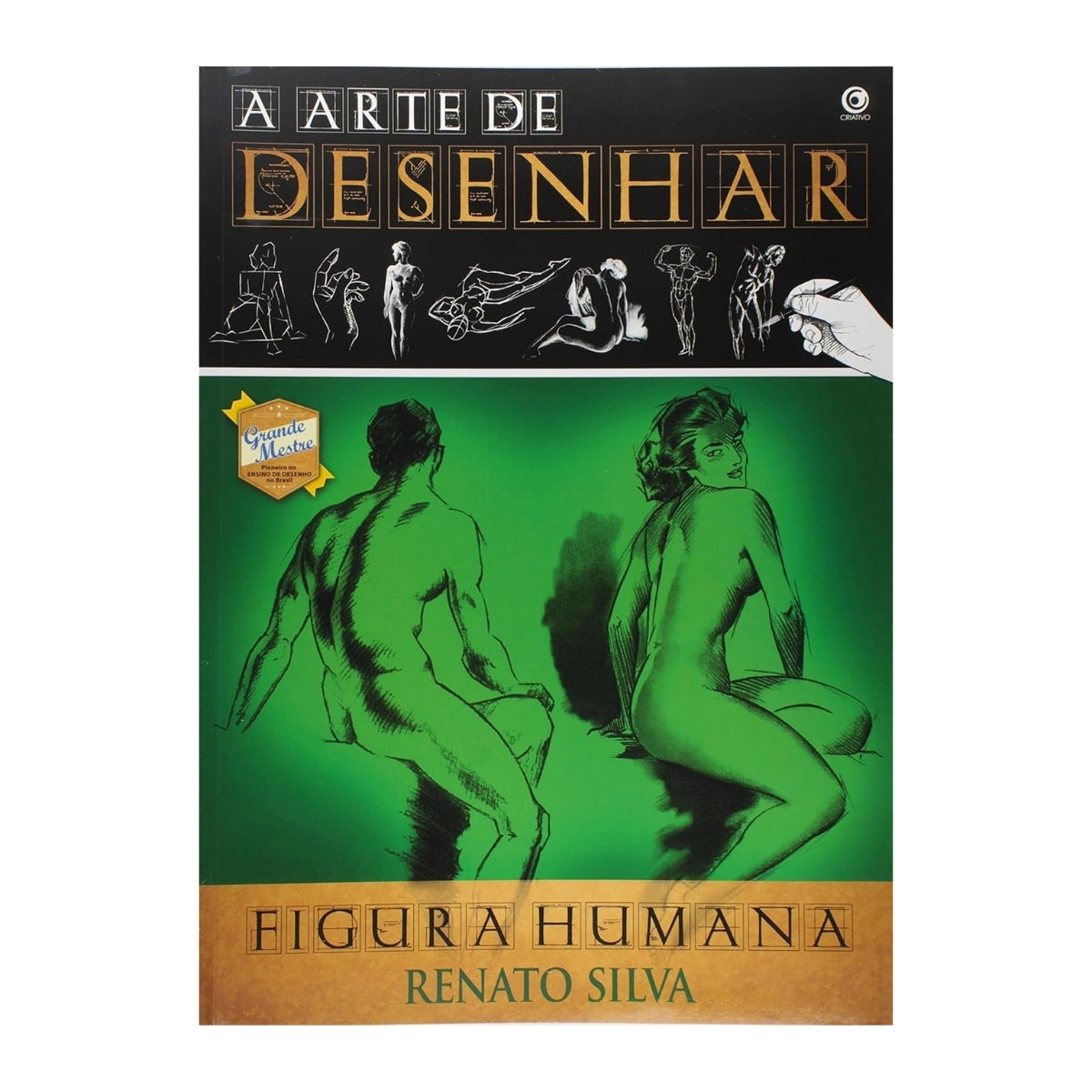 Livro a Arte de Desenhar - Figura Humana - Criativo