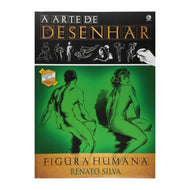 Livro a Arte de Desenhar - Figura Humana - Criativo