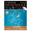 Livro a Arte de Desenhar - Proporções - Criativo
